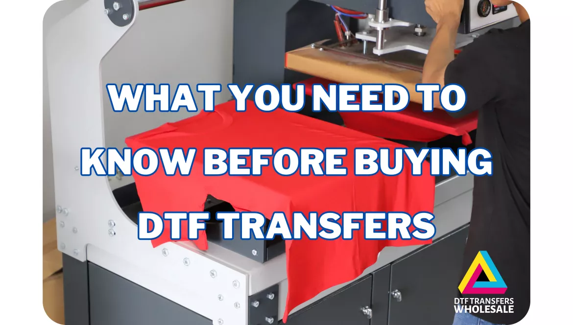 What You Need to Know Before You Buy DTF Transfers